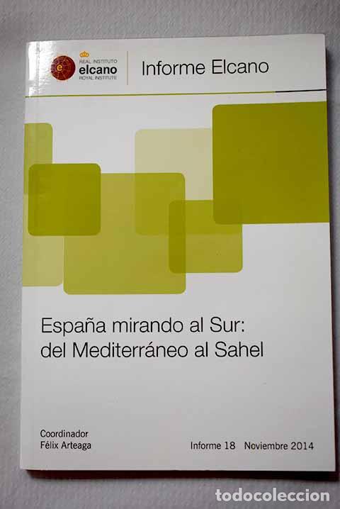 Libros: Espa&ntilde;a mirando al sur: del mediterr&aacute;neo al Sahel