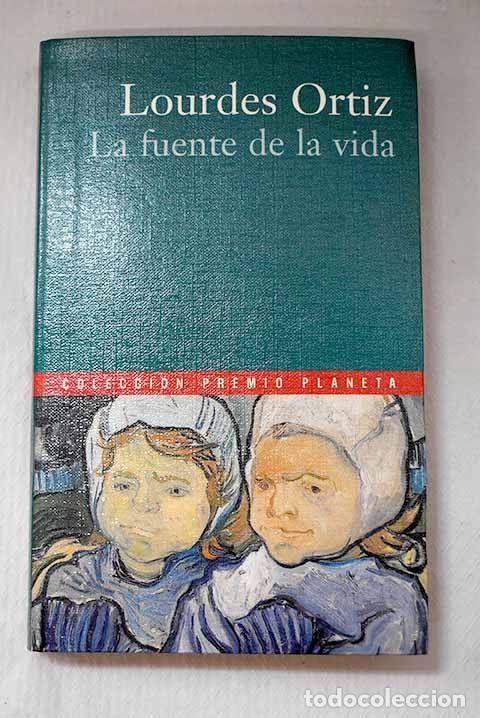 Libros: La fuente de la vida.- Ortiz, Lourdes