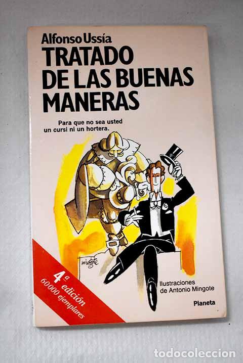 Libros: Tratado de las buenas maneras.- Uss&iacute;a, Alfonso