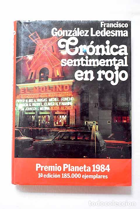 Libros: Cr&oacute;nica sentimental en rojo.- Gonz&aacute;lez Ledesma, Francisco