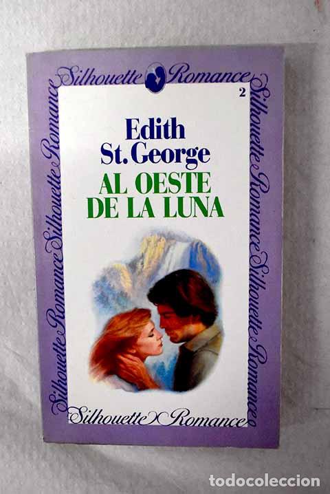 Libros: Al oeste de la luna: Saint George, Edith.- Saint George, Edith