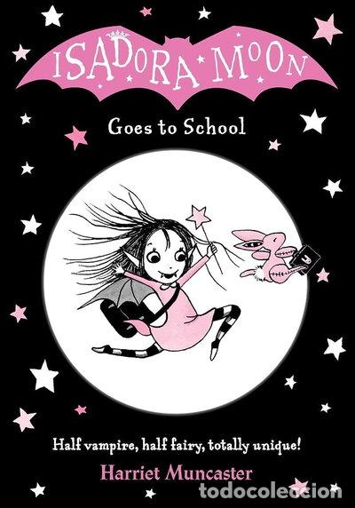 B&uuml;cher: Isadora Moon Goes to School- 9780192744319
