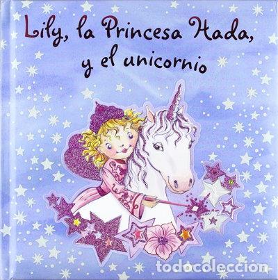 Libri di seconda mano: Lily, la Princesa Hada, y el unicornio- 9788421680209