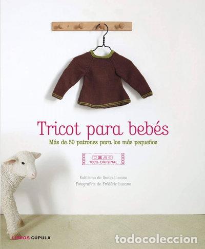 Libros: Tricot para beb&eacute;s- 9788448007966