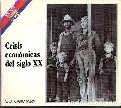 Libros: Crisis econ&oacute;micas del siglo XX- 9788434579408