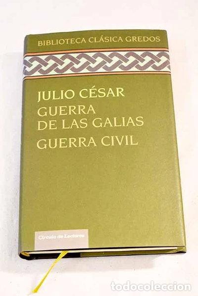 Libros: Guerra de las Galias. Guerra Civil- 9788467226485