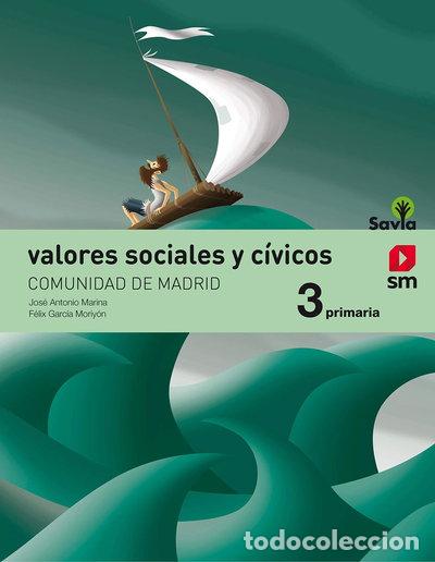 Libros: Valores sociales y c&iacute;vicos. 3 Primaria. Savia (Madrid)- 9788491076025