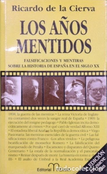 Libros: Los a&ntilde;os mentidos- 9788488787002