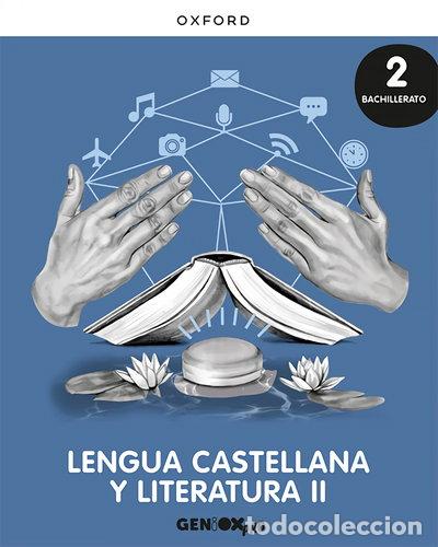 Libros: Lengua castellana y Literatura II- 9780190545765