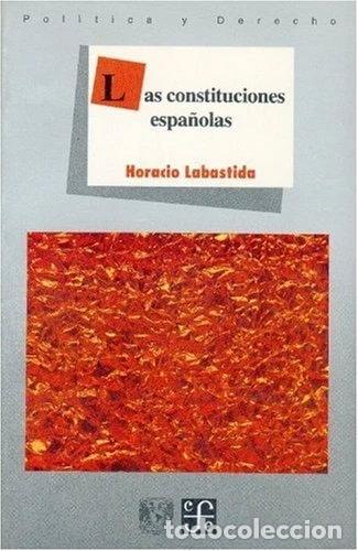 Libros: Las constituciones espa&ntilde;olas- 9789681637866