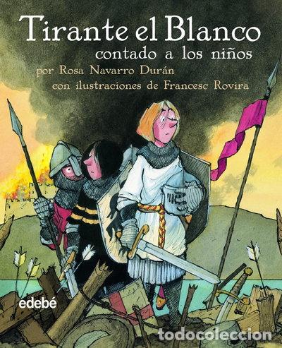 Libros: Tirante el Blanco contado a los ni&ntilde;os- 9788423677962