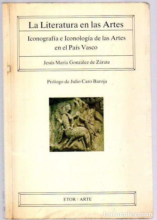 Libros: La literatura en las artes. Iconograf&iacute;a e iconolog&iacute;a de las Artes en el Pa&iacute;s Vasco - Gonz&aacute;lez de Z&aacute;r