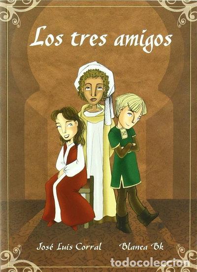 Libros: Los tres amigos- 9788493710101