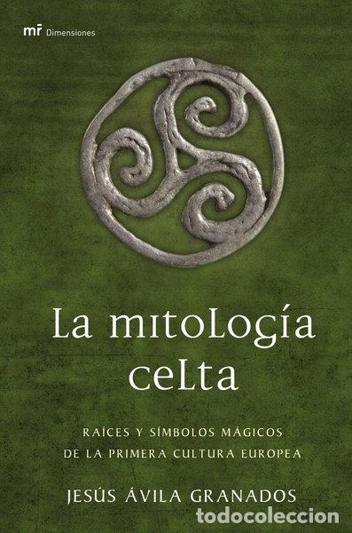 Libros: La mitolog&iacute;a celta- 9788427033665