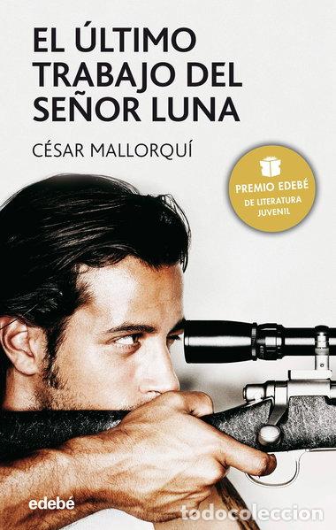 Libros: El &uacute;ltimo trabajo del se&ntilde;or Luna- 9788423676798