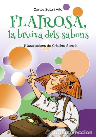 B&uuml;cher: Flairosa, la bruixa dels sabons- 9788448945909