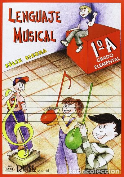 Libros: Lenguaje Musical Grado Elemental 1&ordm;A- 9788438706589