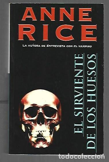 Libros: SIRVIENTE DE LOS HUESOS - EL - RICE, ANNE
