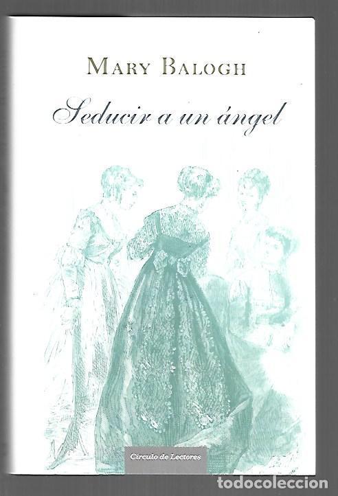 B&uuml;cher: SEDUCIR A UN ANGEL - BALOGH, MARY