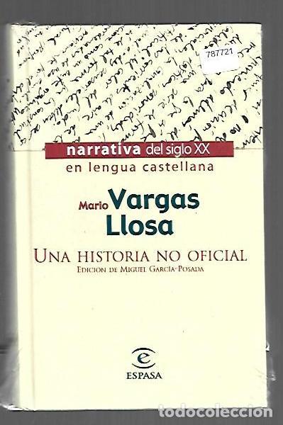 B&uuml;cher: HISTORIA NO OFICIAL - UNA - VARGAS LLOSA, MARIO