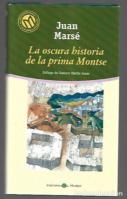 B&uuml;cher: OSCURA HISTORIA DE LA PRIMA MONTSE - LA - MARSE, JUAN