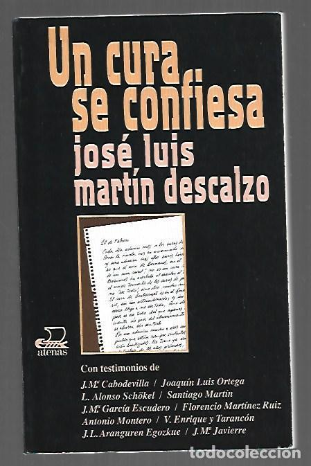 B&uuml;cher: CURA SE CONFIESA - UN - MARTIN DESCALZO, JOSE LUIS