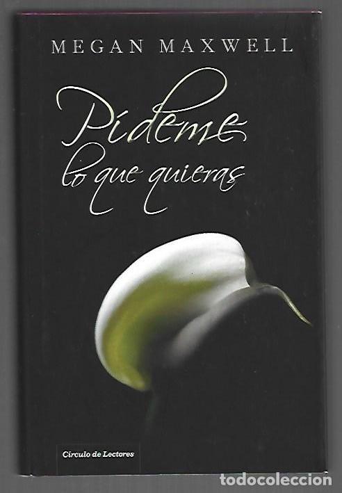 books: PIDEME LO QUE QUIERAS - MAXWELL, MEGAN