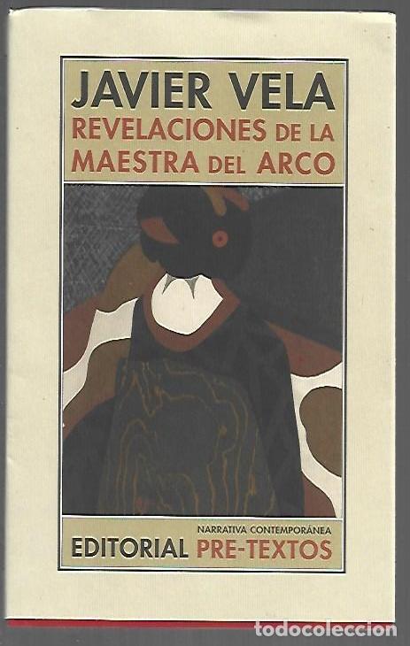 B&uuml;cher: REVELACIONES DE LA MAESTRA DEL ARCO - VELA, JAVIER