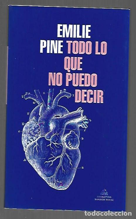 B&uuml;cher: TODO LO QUE NO PUEDO DECIR - PINE, EMILIE