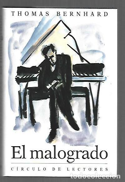 Livros em segunda m&atilde;o: MALOGRADO - EL - BERNHARD, THOMAS