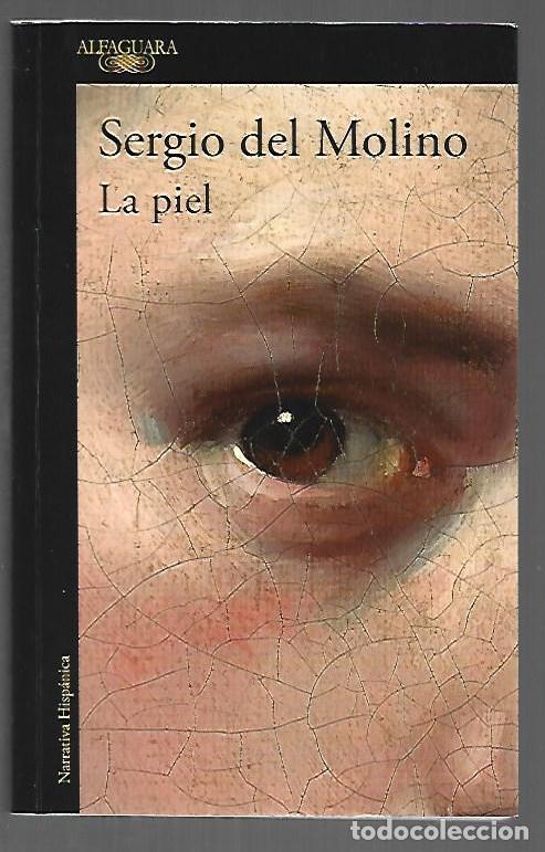Libros: PIEL - LA - MOLINO, SERGIO DEL - Foto 1