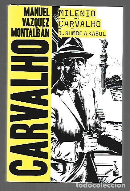 B&uuml;cher: MILENIO CARVALHO I. RUMBO A KABUL - VAZQUEZ MONTALBAN, MANUEL