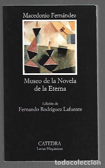 B&uuml;cher: MUSEO DE LA NOVELA DE LA ETERNA - FERNANDEZ, MACEDONIO