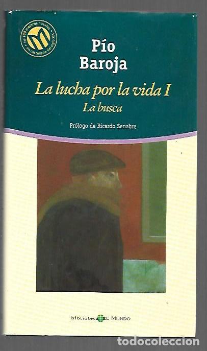 Libri di seconda mano: BUSCA - LA. LA LUCHA POR LA VIDA I - BAROJA, PIO