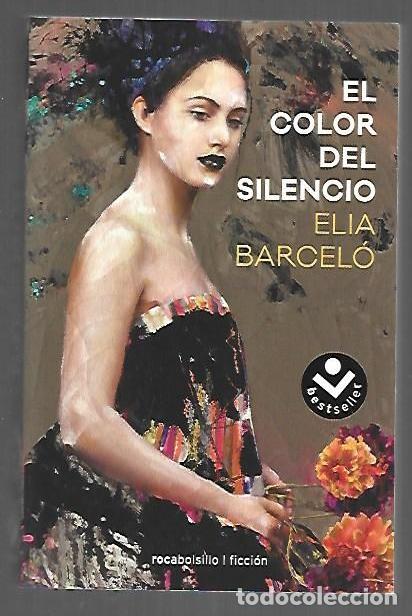 Libros: COLOR DEL SILENCIO - EL - BARCELO, ELIA