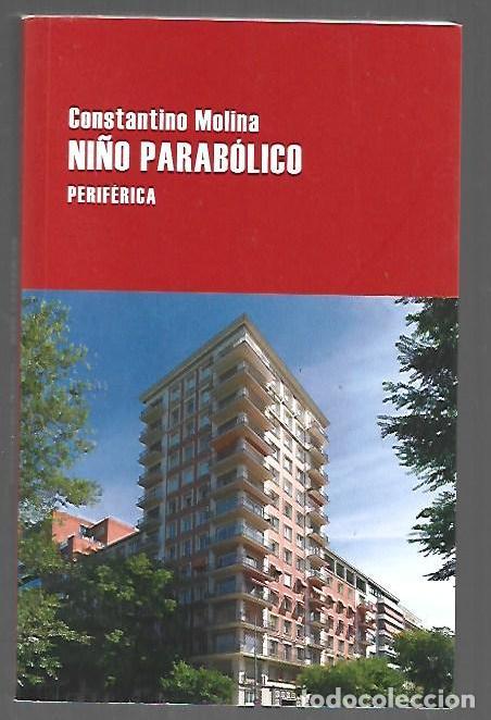B&uuml;cher: NI&Ntilde;O PARABOLICO - MOLINA, CONSTANTINO