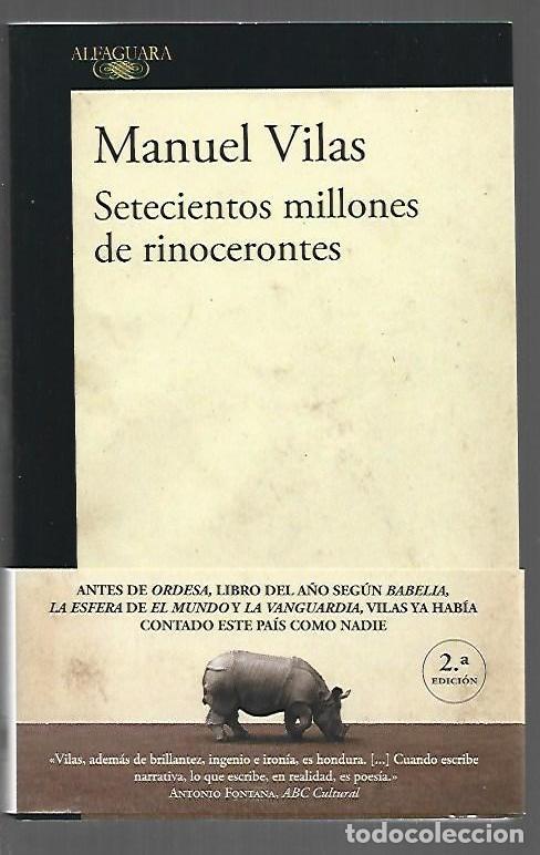 Libros: SETECIENTOS MILLONES DE RINOCERONTES - VILAS, MANUEL