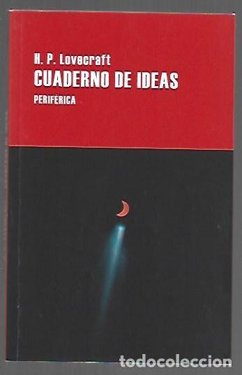 Libros: CUADERNO DE IDEAS - H. P. LOVECRAFT - Foto 1