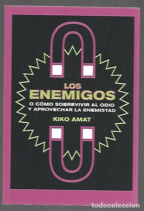 Libros: ENEMIGOS O COMO SOBREVIVIR AL ODIO Y APROVECHAR LA ENEMISTAD - LOS - AMAT, KIKO