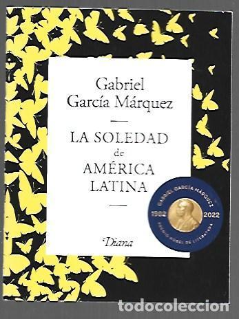 Libros: SOLEDAD DE AMERICA LATINA - LA. ESTOCOLMO, SUECIA, 8 DE DICIEMBRE DE 1982 - GARCIA MARQUEZ, GABRIEL