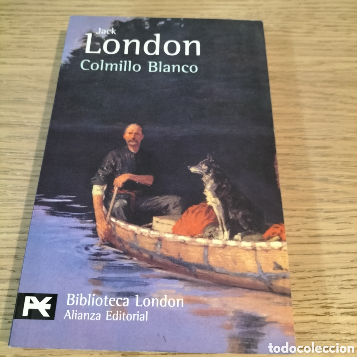 Libros: COLMILLO BLANCO - JACK LONDON - LB BIBLIOTECA LONDON - ALIANZA EDITORIAL