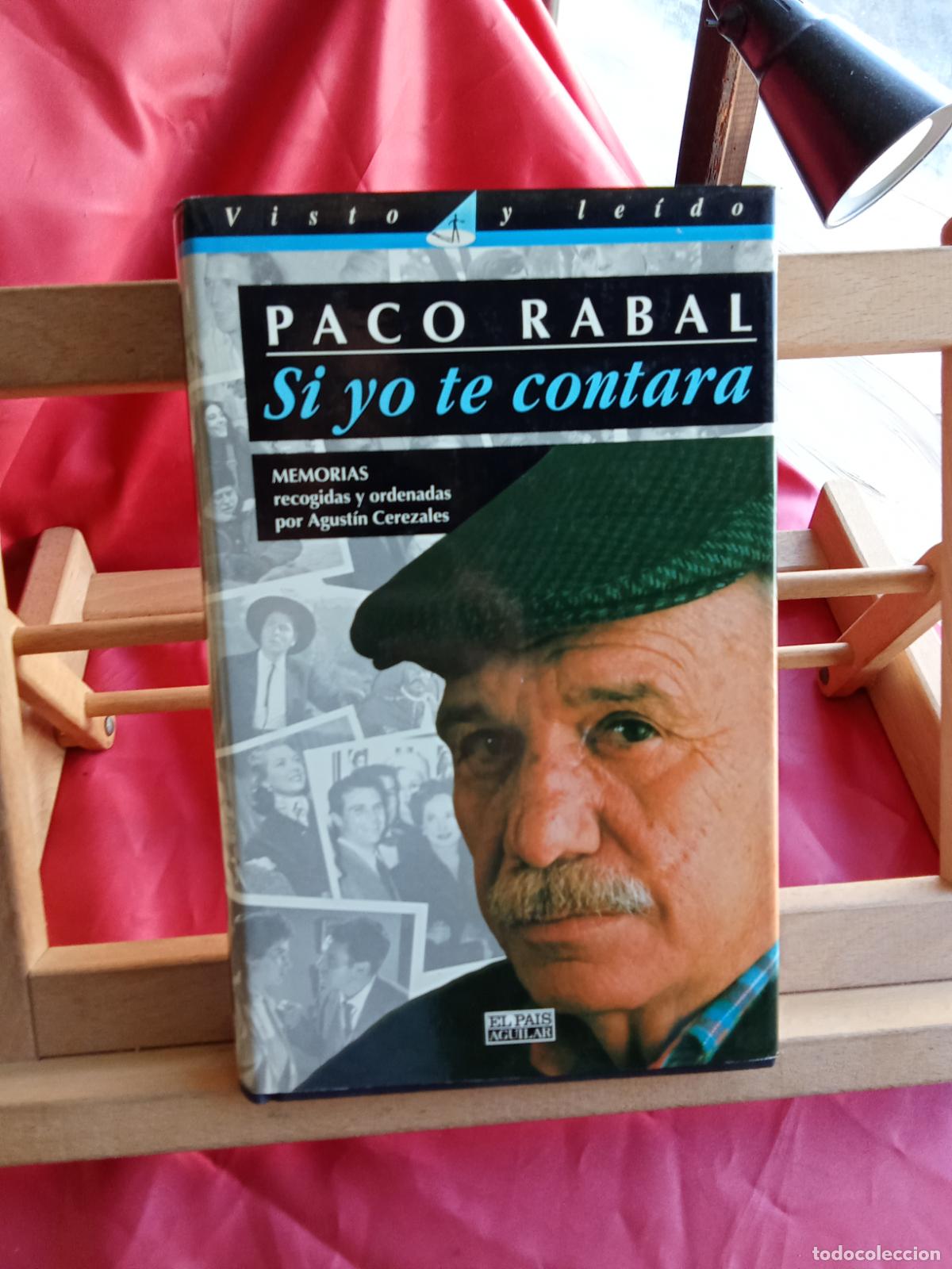 Libros: Si yo te contara. Paco Rabal L.17025-588