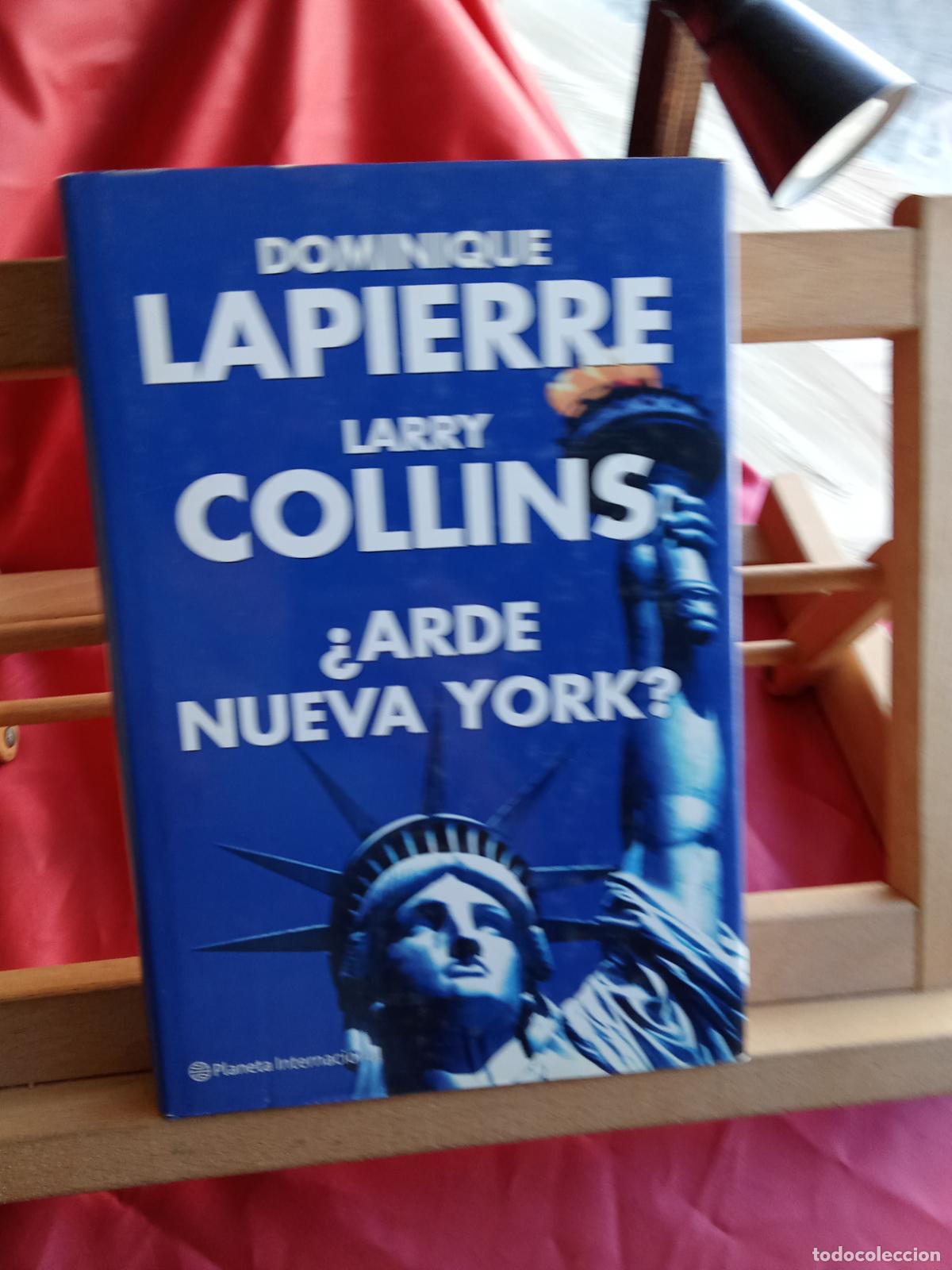 Libros: &iquest;Arde Nueva York? Dominique Lapierre y Larry Collins L.17025-590