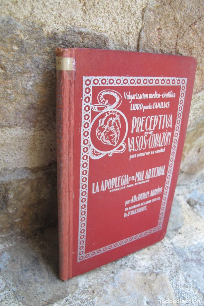 Libros: PRECEPTIVA DE VASOS Y CORAZON. LA APOPLEGIA Y EL MAL ARTERIAL. DR. DURAN ARROM