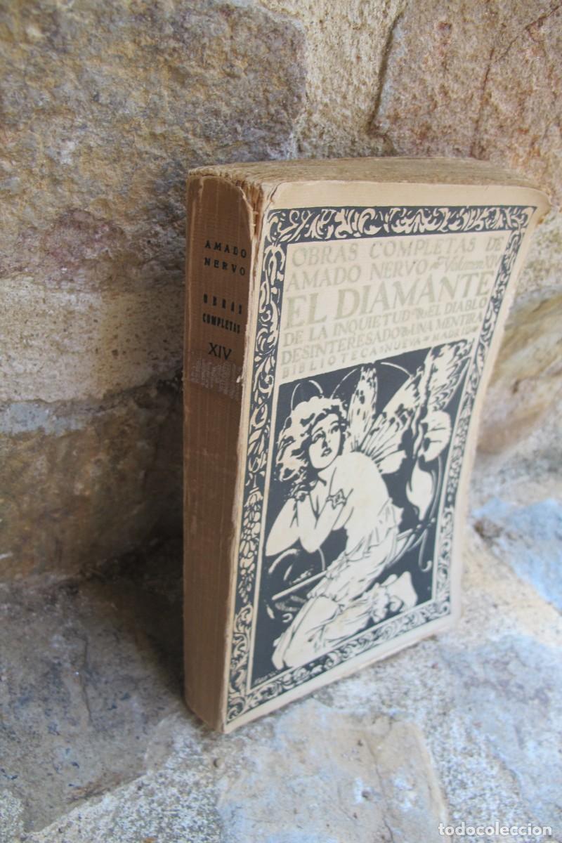 Libros: OBRAS COMPLETAS DE AMADO NERVO. EL DIAMANTE DE LA INQUIETUD. EL DIABLO DESINTERESADO. UNA MENTIRA