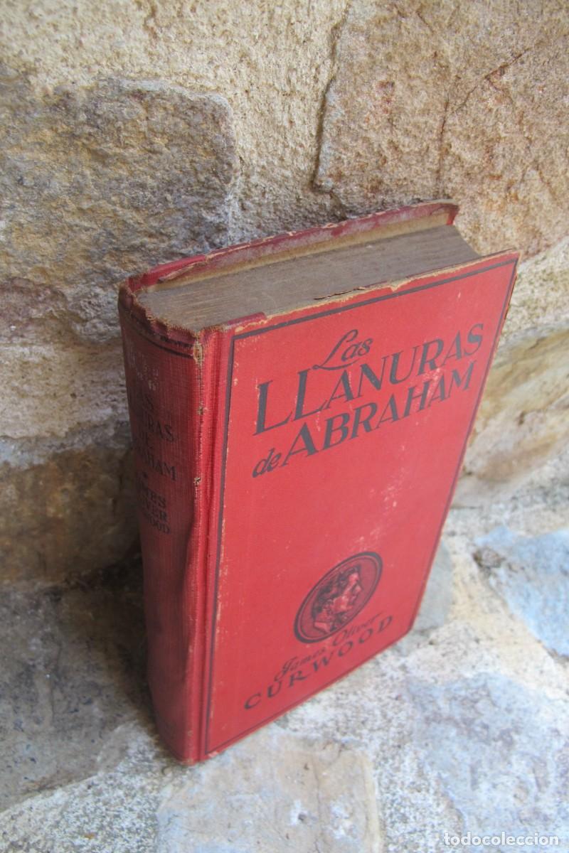 Libros: LAS LLANURAS DE ABRAHAM. JAMES OLIVER CURWOOD