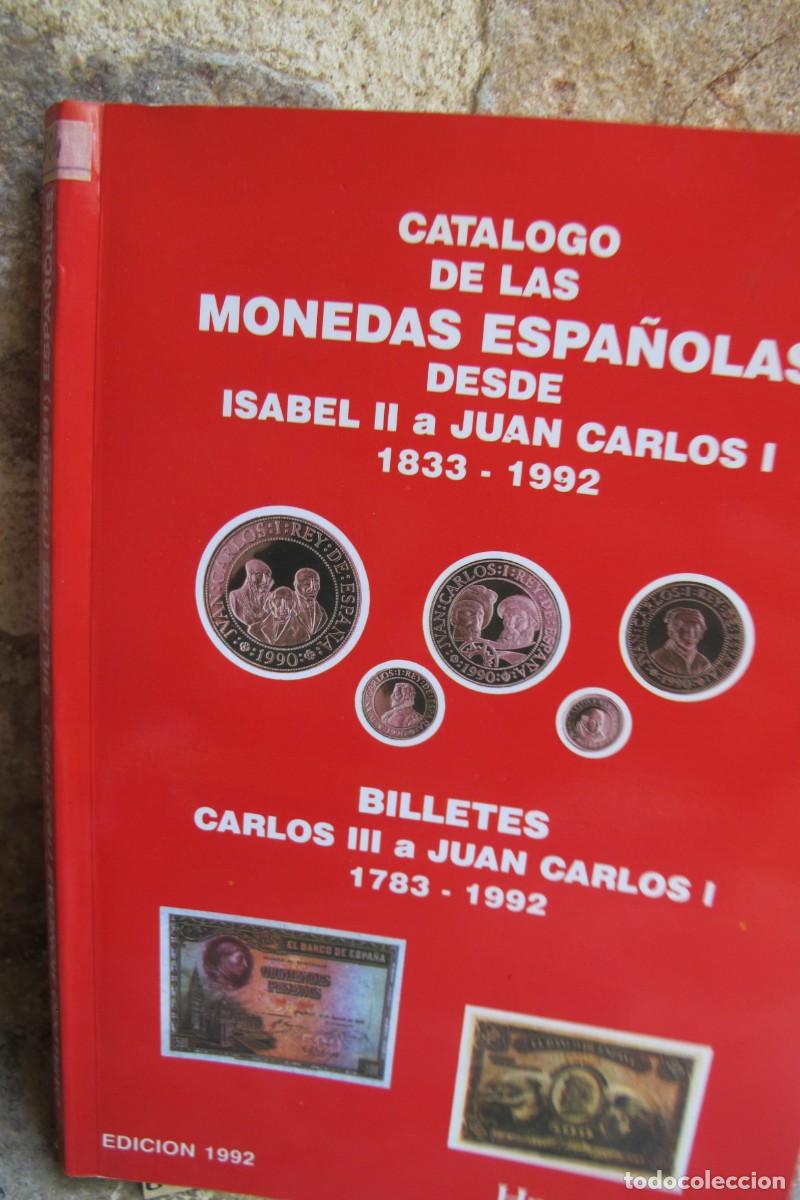 Libros: CATALOGO DE LAS MONEDAS ESPA&Ntilde;OLAS DESDE ISABEL II A JUAN CARLOS I 1932 -1992. BILLETES DE CARLOS III