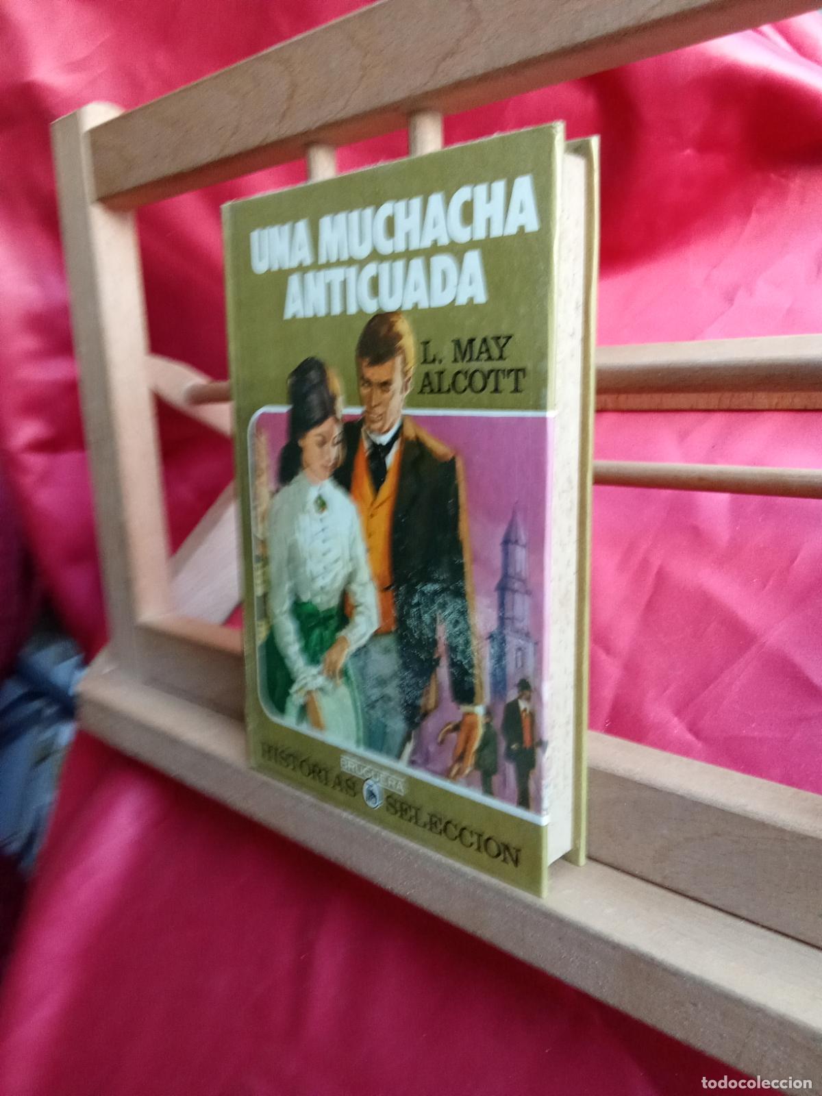 Libros: Una muchacha anticuada. L. May Alcott L.9601-2080 - Foto 2