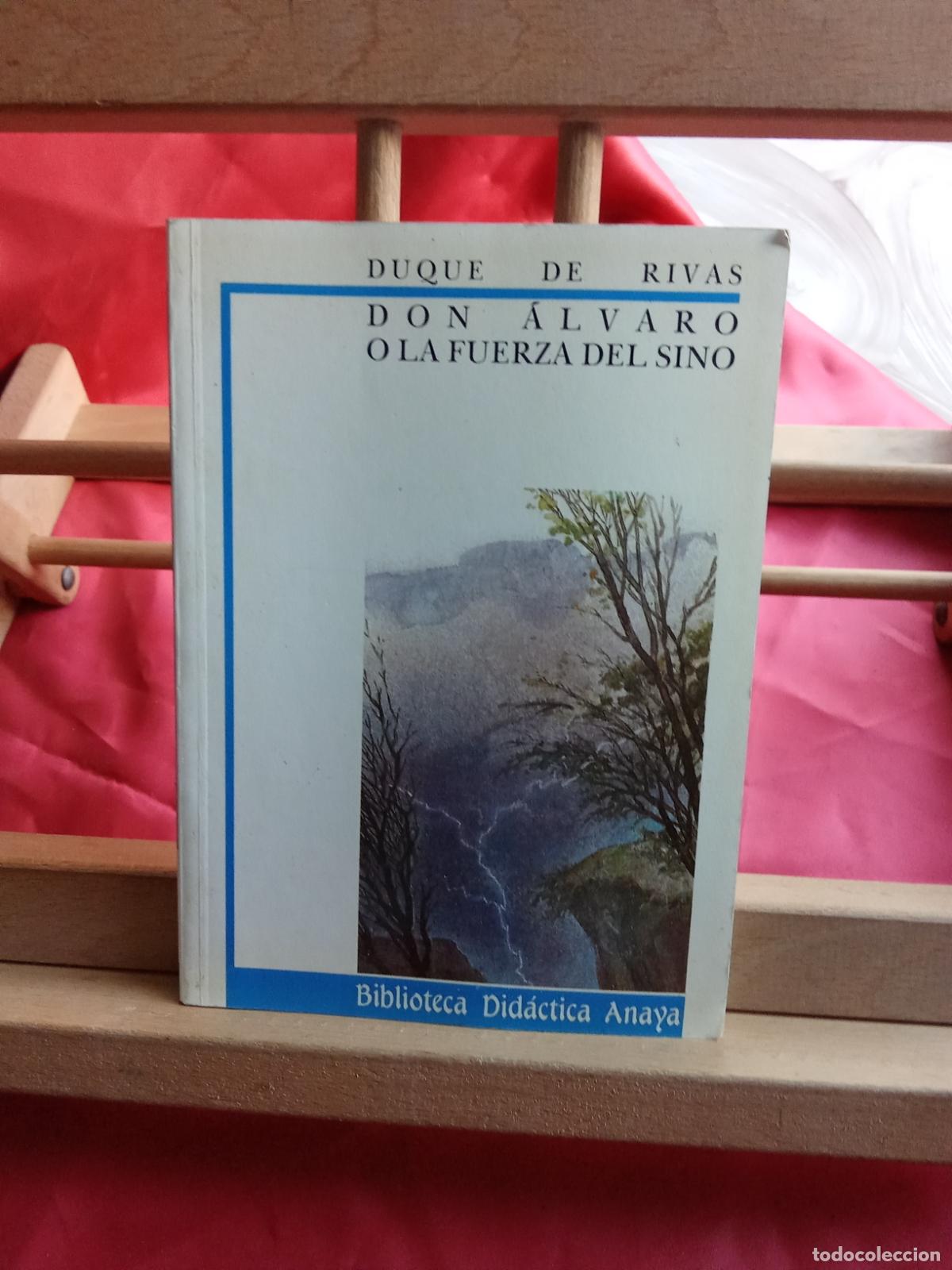 Libros: Don &Aacute;lvaro o la fuerza del sino. Duque de Rivas L.9601-2084