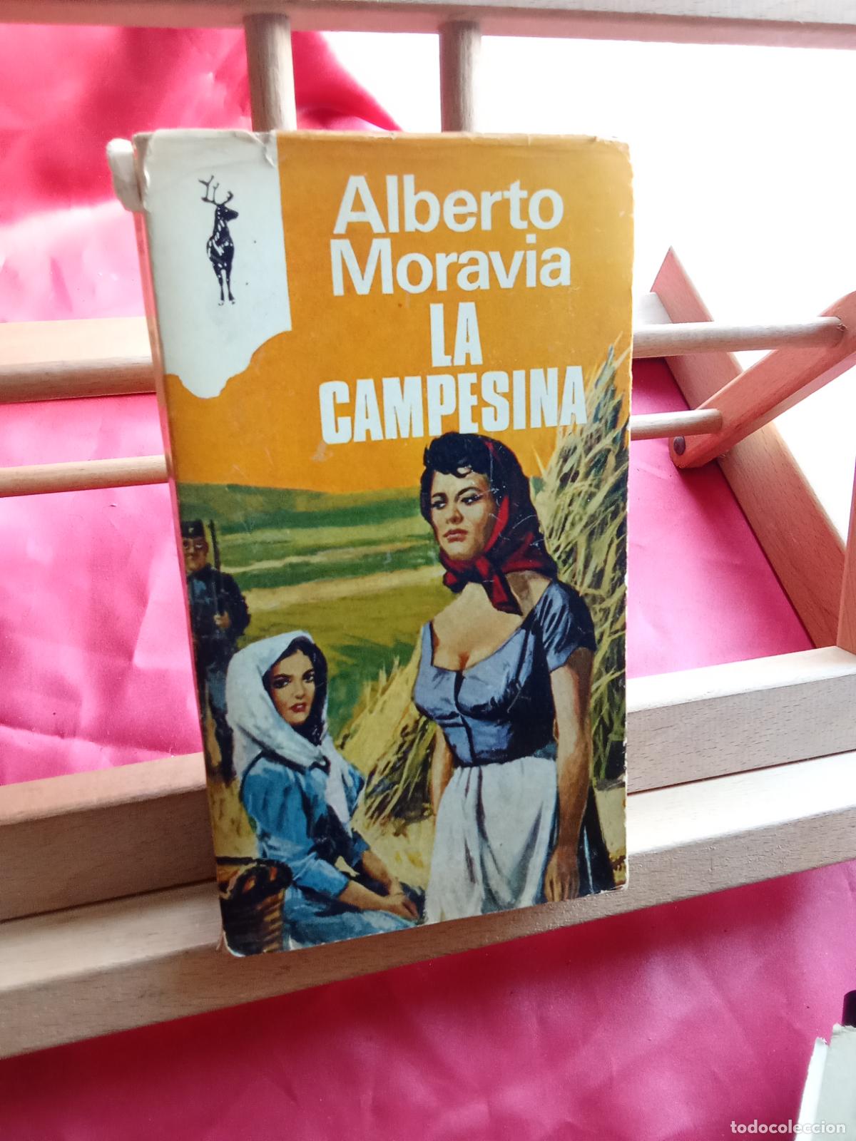 Libros: La campesina. Alberto Moravia L.9601-2088